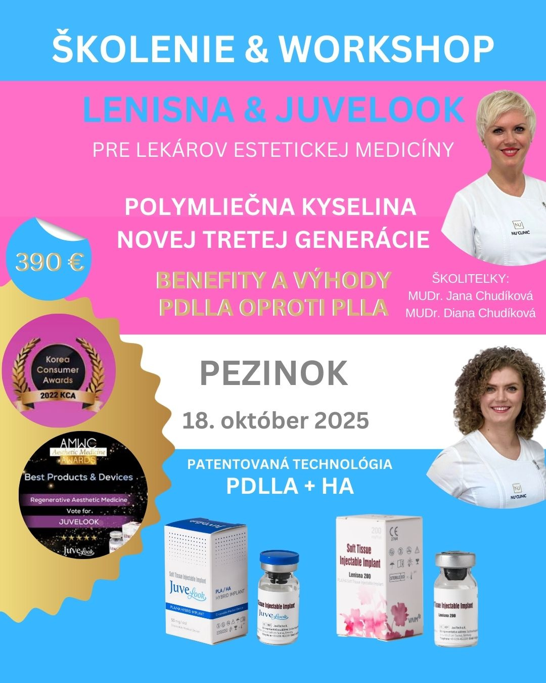 WORKSHOP POLYLACTIC ACID LENISNA & JUVELOOK 
Képzés PDLLA + HA Lenisna & Juvelook. A 3. generációs polimlékes sav előnyei.
