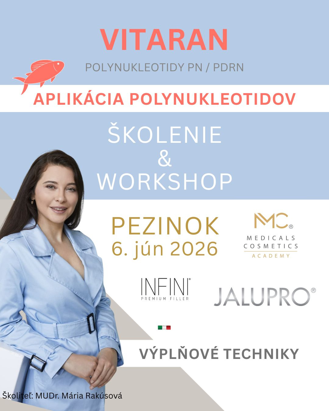 WORKSHOP POLYNUCLEOTIDES & FILLERS 
Június 6. Polynukleotidok és töltőanyagok képzés