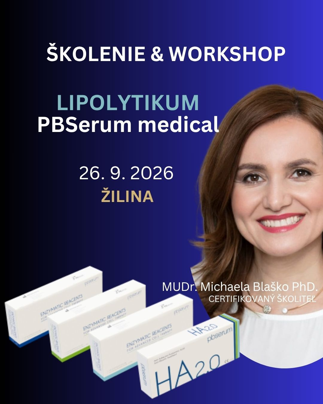 WORKSHOP PBSERUM MEDICAL LINE + POLYNUKLEOTIDY 
2024. szeptember 26. Lipolitikum PBSerum Medical képzés